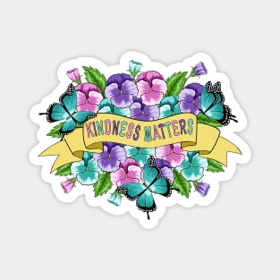 Kindness Matters - Pansy Flowers Magnet