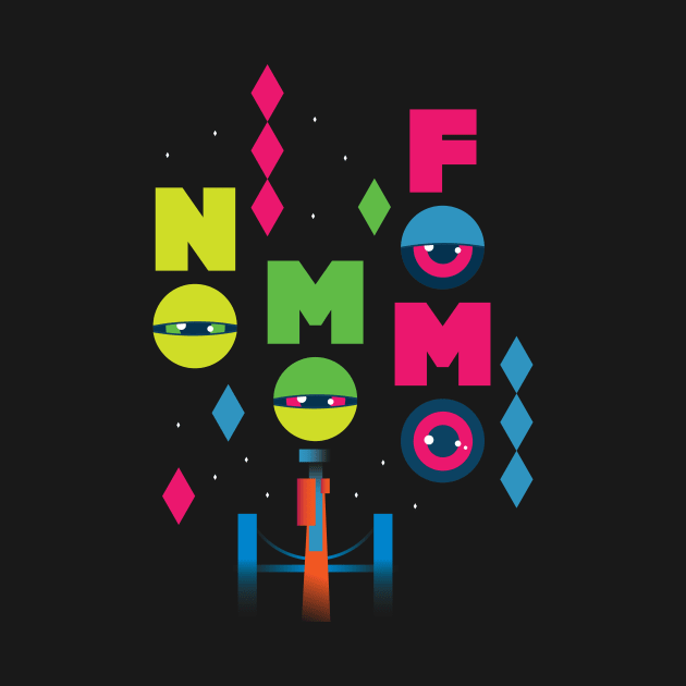 No Mo Fomo by JanaMis