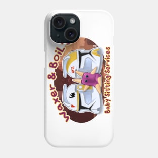 Waxer & Boil's Baby Sitting Services Phone Case