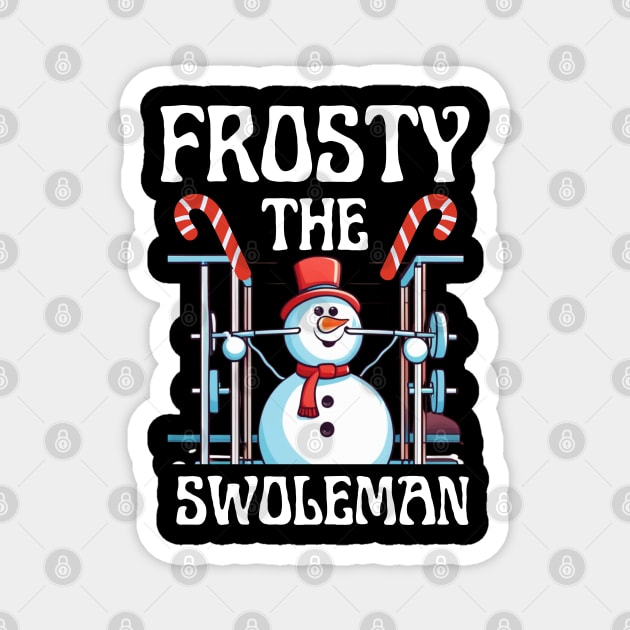 Frosty the Swoleman Ugly Christmas Sweater Funny Snowman Gym Magnet by click2print