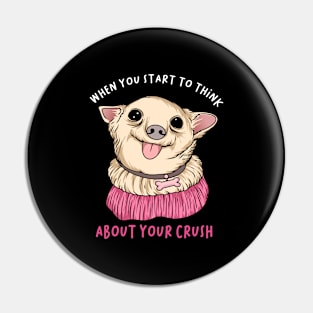 Puppy Humorous Pin