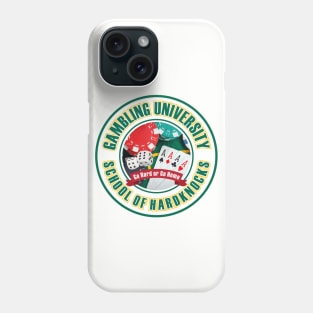 Gambling University - GHGH on light fabric Phone Case