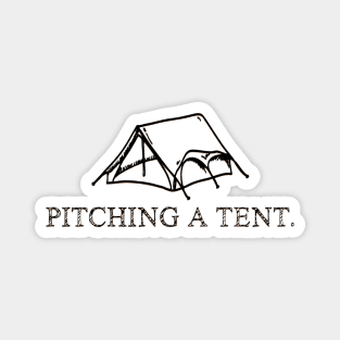 Pitching a Tent Magnet