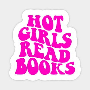 Hot Girls Read Books Magnet