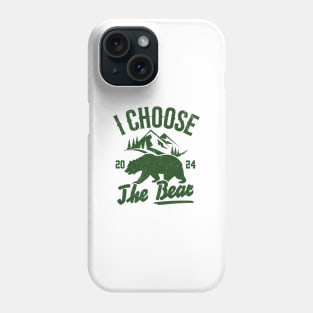 I-choose-the-bear Phone Case