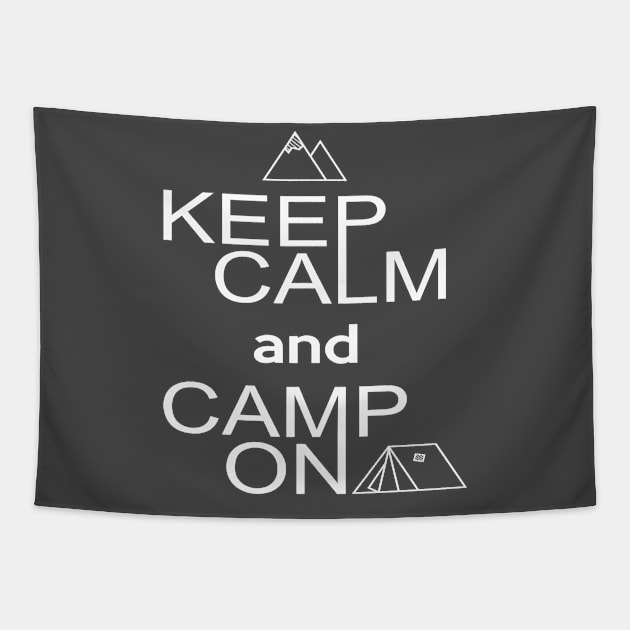 Keep Calm and Camp On Tapestry by ugisdesign