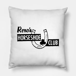 RENO'S HORSESHOE CLUB Pillow