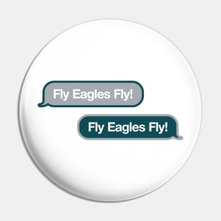 Fly Eagles Fly Text Message Pin