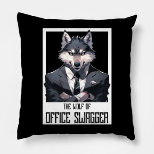 The Wolf of office swagger Pillow