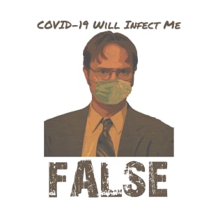 Dwight Schrute COVID-19 T-Shirt