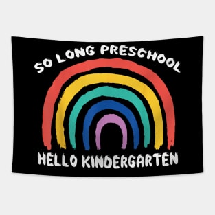 So Long Preschool Hello Kindergarten Teacher Student Pre-K Tapestry