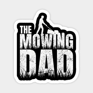 The Mowing Dad Father'S Day Lawn Mowing Magnet
