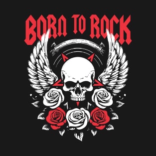 Born To Rock T-Shirt