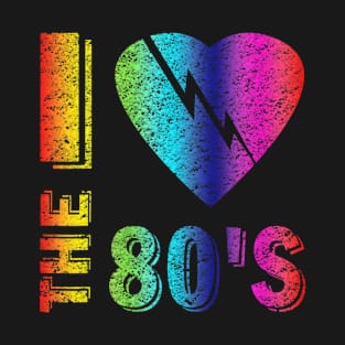 I love The 80'S T-Shirt 80's 90's costume Party T-Shirt