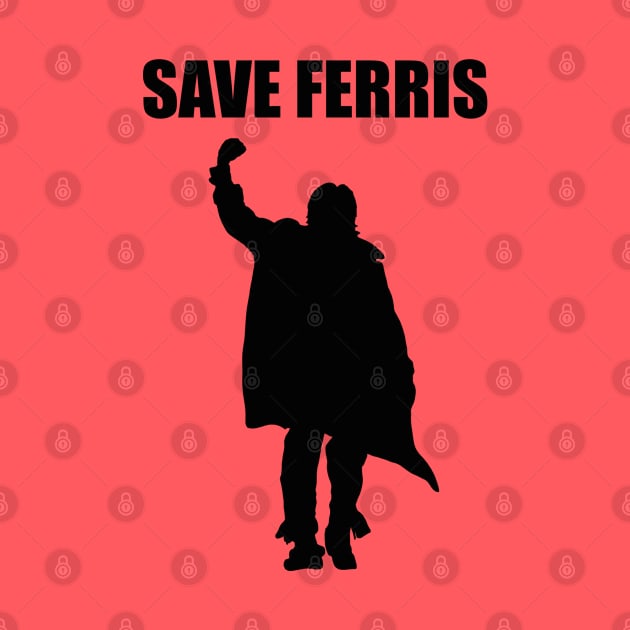 Save Ferris Breakfast Club by joefixit2