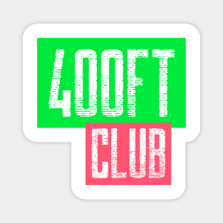 400ft club Magnet