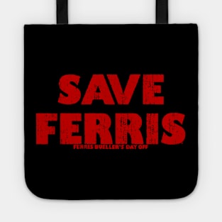 Save Ferris 80s Tote