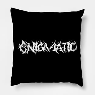 enigmatic Pillow