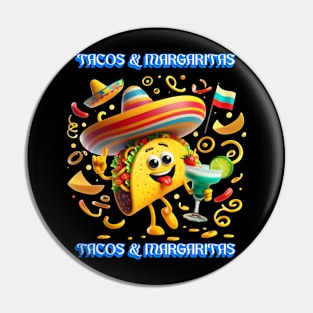 Taste of Mexico Tacos And Margaritas Pin