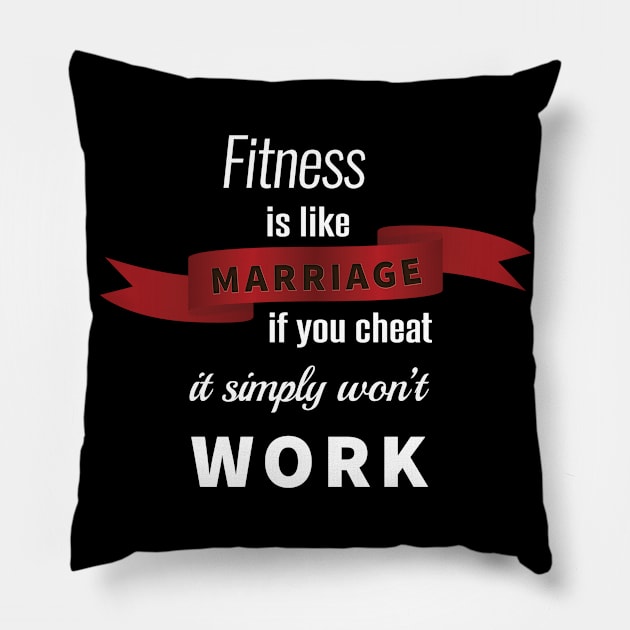 Fitness is like marriage - funny marriage joke Pillow by kamdesigns