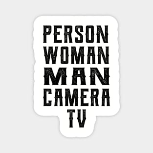 Person Woman Man Camera Tv mask Magnet