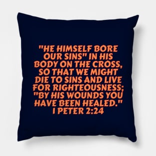 Bible Verse 1 Peter 2:24 Pillow