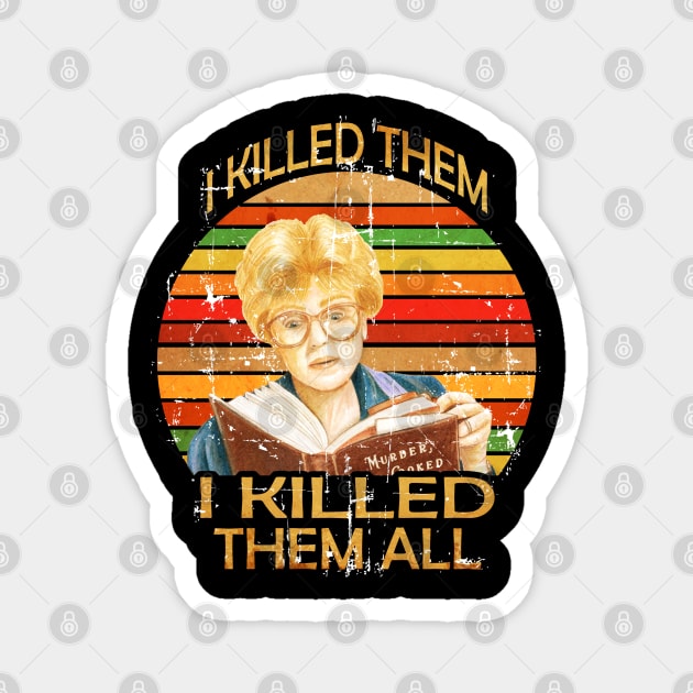 I killed Them I Kill Them all-Vintage Magnet by lordwand