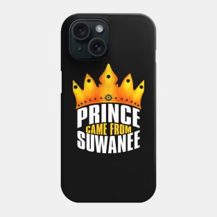 Prince Came From Suwanee, Suwanee Georgia Phone Case