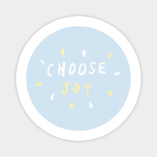 choose joy! (1) Magnet