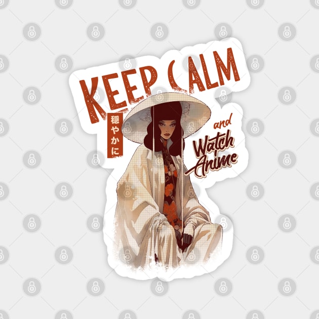 Keep Calm and Watch Anime Magnet by j.marichkart