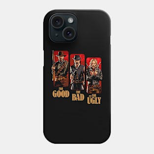 The Good, The Bad and The Ugly Phone Case