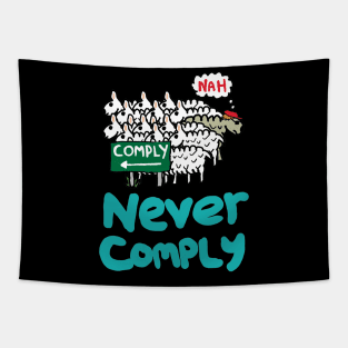 Never Comply Tapestry