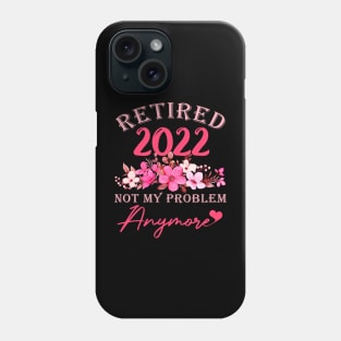 Retired 2022 Funny Retirement 2022 Cute Pink Phone Case