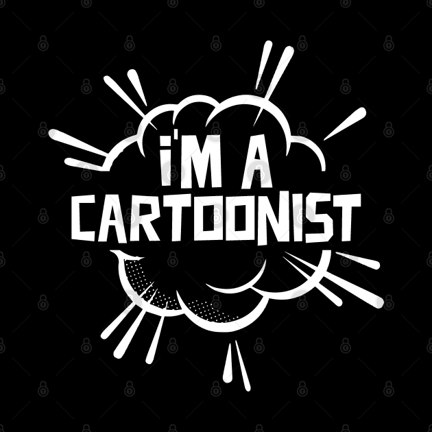 Cartoons Cartoonist Cartoon Comic Hobby by dr3shirts