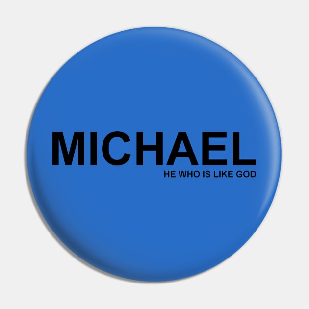 Michael, name meaning Pin by LiktoricArt