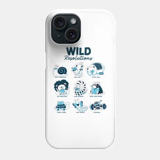 wild resolutions Phone Case