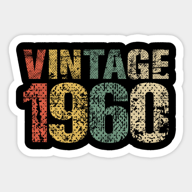 Vintage 1960 60th Birthday Gift 60 Year Old Sixty Bday 60 Yrs