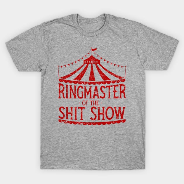 Ringmaster of the Shitshow unisex t-shirt - funny t-shirt - shirt for –  Twinkle Twinkle Tees