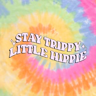 Stay Trippie Little Hippie T-Shirt