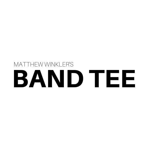 Band Tee by MatthewWinkler