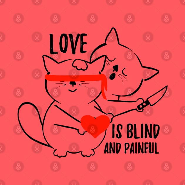 Love is blind and painful by Saishaadesigns