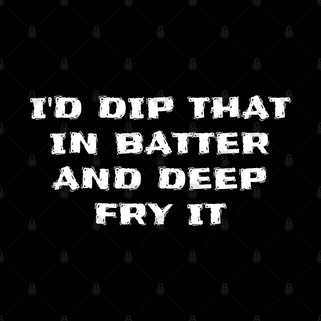 I'd dip that in batter and deep fry it. by Muzehack