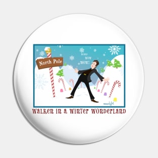 Walken in a Winter Wonderland Pin