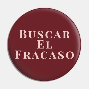 Buscar El Fracaso Pin