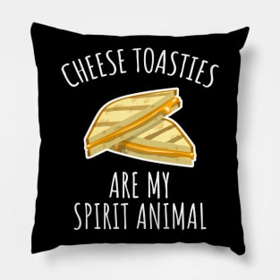 Cheese Toasties Are My Spirit Animal Pillow