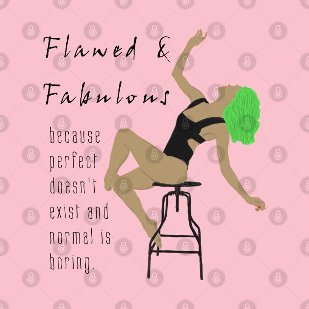 Flawed & Fabulous by djmrice