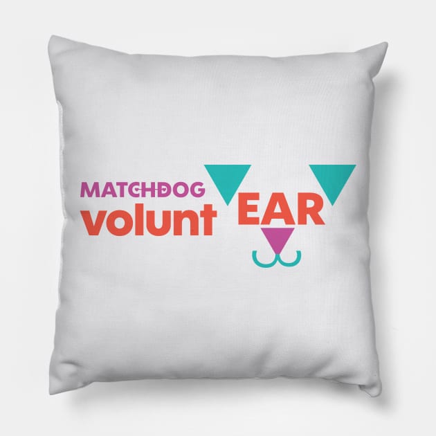 MatchDog VoluntEAR Pillow by matchdogrescue