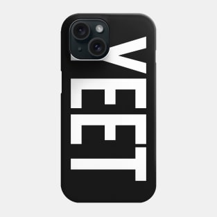 Yeet Phone Case