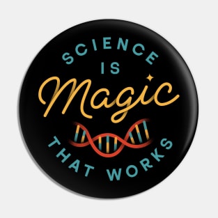 Science is Magic Pin