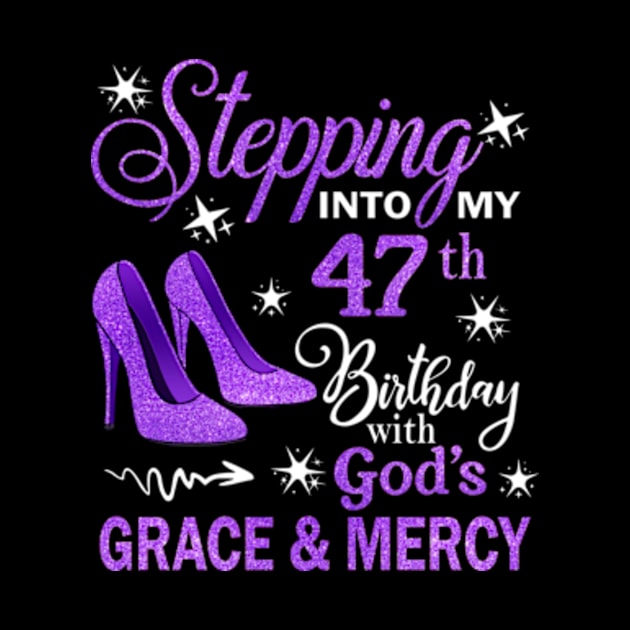 Stepping Into My 47th Birthday With God's Grace & Mercy Bday by MaxACarter